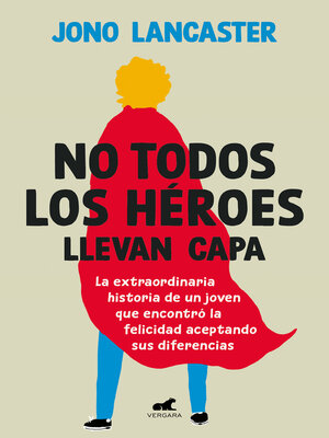 cover image of No todos los héroes llevan capa